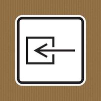 entrada entrada símbolo não elétrico sinal, ilustração vetorial, isolado na etiqueta de fundo branco. eps10 vetor