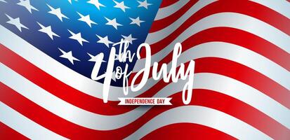 4º do Julho independência dia do a EUA fundo ilustração com americano bandeira e tipografia rotulação. quarto do Julho nacional celebração Projeto para bandeira, cumprimento cartão, convite ou vetor