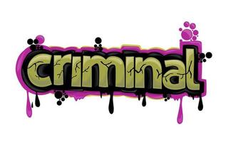 Design de graffiti de escrita criminal legal vetor