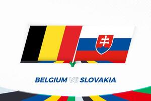 Bélgica vs Eslováquia dentro futebol concorrência, grupo e. versus ícone em futebol fundo. vetor