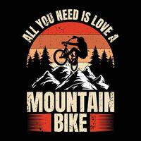 todos você precisar é amor e uma montanha bicicleta camiseta Projeto vetor