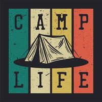 t shirt design acampamento vida com barraca de acampamento ilustração vintage
