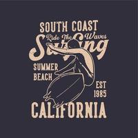 design de camiseta costa sul surfar ondas surf verão praia califórnia est 1985 com surfista surfando ilustração vintage vetor