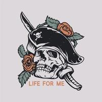 t shirt design life for me com caveira esfaqueada com rosas ilustração vintage vetor