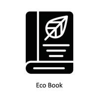 eco livro vetor sólido ícone Projeto ilustração. natureza e ecologia símbolo em branco fundo eps 10 Arquivo