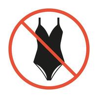 proibição placa do mulher roupa de baixo. proibido entrar dentro bikini ou roupa de banho. Atenção vermelho Pare círculo símbolo para Entrada porta vetor