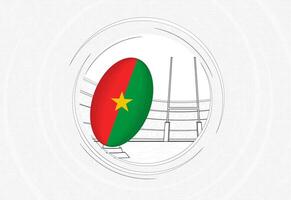 burkina faso bandeira em rúgbi bola, forrado círculo rúgbi ícone com bola dentro uma lotado estádio. vetor