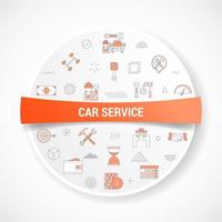 conceito de serviços de carro com conceito de ícone com forma redonda ou circular vetor