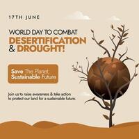 mundo dia para combate desertificação e seca. Dia 17 Junho dia para combate desertificação e seca consciência bandeira para proteger e restaurar nosso terra com seco e oxidado terra em uma seco árvore. vetor