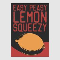 poster vintage design easy peasy limão squeezy ilustração retro vetor