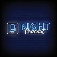 vetor de sinais de néon de podcast noturno