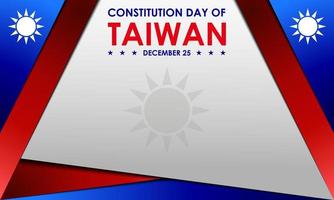 fundo do dia da constituição de taiwan. 25 de dezembro. copie a área do espaço. cartão, banner, ilustração vetorial. com a bandeira nacional de taiwan. design premium e luxuoso vetor