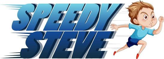 design de texto do logotipo de Steve Speedy com menino correndo vetor