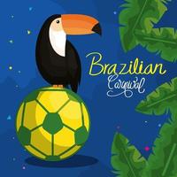 pôster do carnaval brasileiro com tucano e bola de futebol vetor