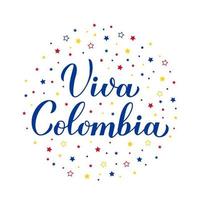 viva a colômbia viva a rotulação da colômbia em espanhol. dia da independência colombiana comemorado em 20 de julho. modelo de vetor para cartaz de tipografia, banner, cartão de felicitações, folheto