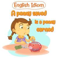 idioma inglês com um centavo economizado é um centavo ganho vetor