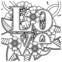 Palavras de amor com flores mehndi para colorir livro de colorir ornamento de doodle vetor