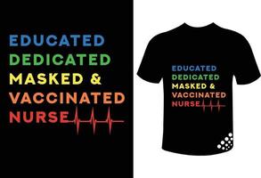T-shirt educado dedicado mascarado e vacinado de enfermeira vetor