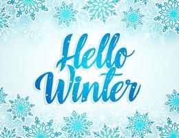 Olá design de saudações de vetor de inverno com tipografia azul e elementos de flocos de neve em fundo branco para a temporada de inverno. ilustração vetorial.