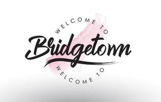 bridgetown, bem-vindo ao texto com pincelada aquarela rosa vetor