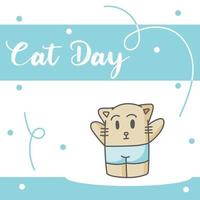 dia mundial do gato. ilustração vetorial. feriado. abrace seu gato. vetor