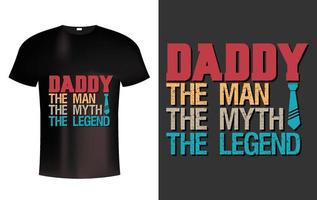 papai, o homem, o mito, a lenda, design de camiseta vetor