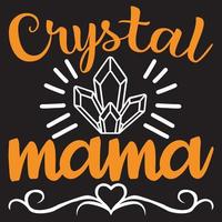 design de camiseta de mãe de cristal vetor