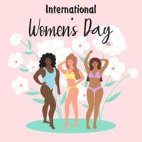 mulheres em trajes de banho de diferentes nacionalidades e físicos estão de pé diante de flores brancas. dia internacional da mulher. vetor
