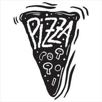 fatia de pizza com ilustração vetorial de texto, pizza comida italiana, pizza preta branca abstrata desenhada à mão vetor