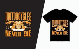 design de t-shirt de tipografia de motocicletas lenda nunca morre vetor