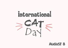 dia mundial do gato. feriado internacional. ilustração vetorial. letras em um fundo rosa. vetor