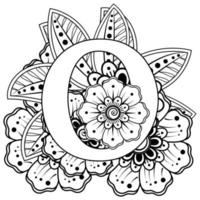 letra o com flor mehndi. ornamento decorativo em étnica oriental. delinear a ilustração vetorial de desenho à mão. vetor