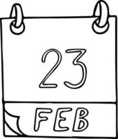 calendário desenhado à mão em estilo doodle. 23 de fevereiro. dia, data. ícone, elemento de adesivo para design. planejamento, férias de negócios vetor