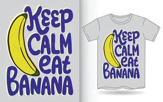 mantenha a calma comer banana arte de letras desenhadas à mão para camiseta vetor