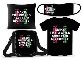 faça o mundo economizar para design de letras de diversidade para camiseta e merchandising vetor