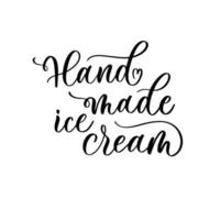 frase de letras de caligrafia de sorvete feito à mão com sorvete de esboço. vetor