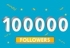 ilustração 3d números para mídias sociais 100 mil curtidas obrigado, comemorando os fãs de assinantes. banner com 100.000 seguidores vetor