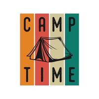 tempo de acampamento tipografia vintage retrô montanha camping caminhadas slogan ilustração de design de t-shirt vetor