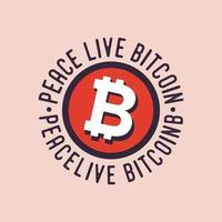 paz ao vivo amor bitcoin tipografia vintage retrô bitcoin design de camiseta vetor