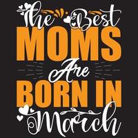 as melhores mães nascem em março vetor