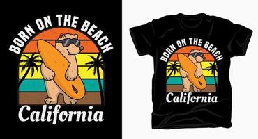 born on the beach california tipografia com camiseta de urso vetor