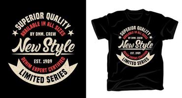 novo estilo de design de t-shirt de tipografia vintage vetor