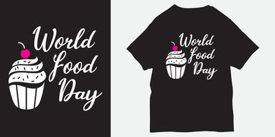 slogan do dia mundial da alimentação para impressão de camiseta vetor