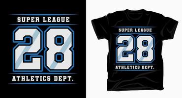 design de tipografia super league vinte e oito do time do colégio para t-shirt vetor