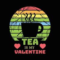 chá é meu design de camiseta dos namorados vetor