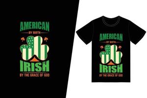 camiseta americana de nascimento irlandesa pela graça de deus vetor