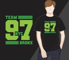 time ninety seven bronx tipografia t-shirt design vetor