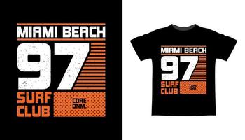 design de t-shirt de tipografia miami beach noventa e sete vetor