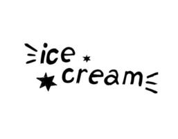 sorvete de letras desenhadas à mão em um fundo branco vetor