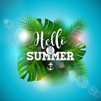 Diga olá à ilustração do verão com letra da tipografia e plantas tropicais no fundo do azul de oceano. Vector Design de férias com folhas de palmeira exóticas e Phylodendron